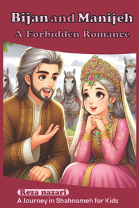 Bijan and Manijeh - A Forbidden Romance