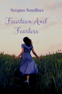 Fourteen And Fearless