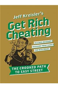 Get Rich Cheating