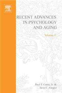 Recent Advances in Psychology and Aging