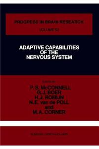 Adaptive Capabilities of the Nervous System
