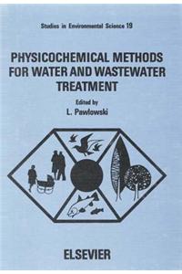 Physicochemical Methods for Water and Wastewater Treatment