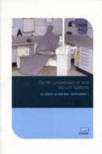 Dental compressed air and vacuum systems