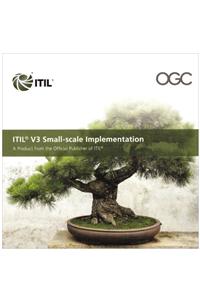 Itil V3 Small-Scale Implementation Book