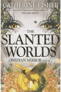 The The Slanted Worlds Slanted Worlds