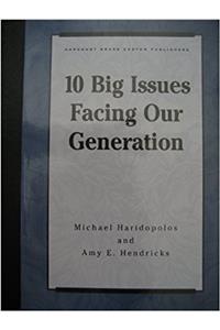 10 big issues facing our generation