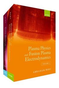 Plasma Physics and Fusion Plasma Electrodynamics