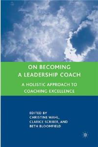 On Becoming a Leadership Coach