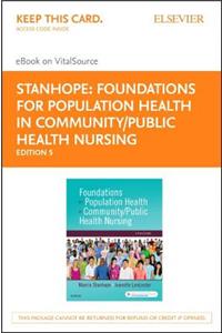 Foundations for Population Health in Community/Public Health Nursing - Elsevier eBook on Vitalsource (Retail Access Card)