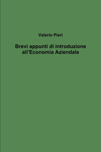 Brevi appunti di introduzione all'Economia Aziendale
