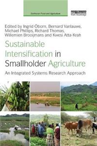 Sustainable Intensification in Smallholder Agriculture