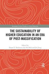 Sustainability of Higher Education in an Era of Post-Massification