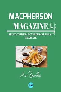 Macpherson Magazine Chef's - Receta Tempura de verduras ligera y crujiente