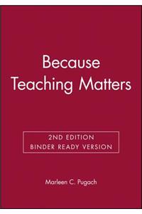 Because Teaching Matters