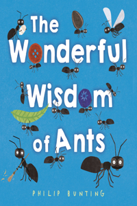 Wonderful Wisdom of Ants