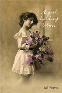 Girl Holding Lilacs