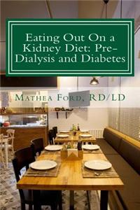 Eating Out On a Kidney Diet