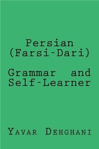 Persian (Farsi-Dari) Grammar and Self-Learner