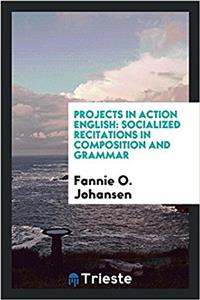 PROJECTS IN ACTION ENGLISH: SOCIALIZED R