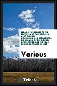 Treasurer's Report of the Receipts and Expenditures