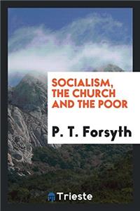 Socialism, the Church and the Poor