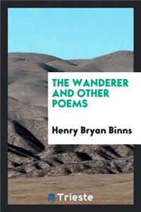 The Wanderer and Other Poems