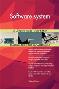 Software system A Complete Guide - 2019 Edition