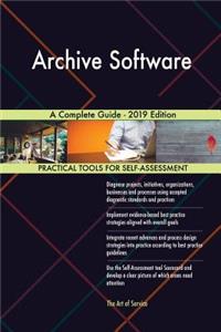Archive Software A Complete Guide - 2019 Edition