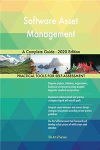 Software Asset Management A Complete Guide - 2020 Edition