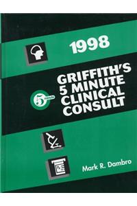 Griffith's 5 Minute Clinical Consult 1998 (Serial)