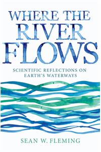 Where the River Flows