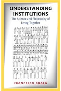 Understanding Institutions