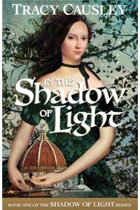 In the Shadow of Light