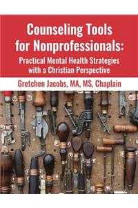 Counseling Tools For Nonprofessionals