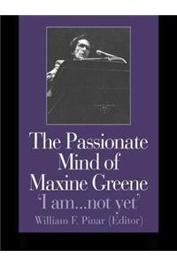 Passionate Mind of Maxine Greene