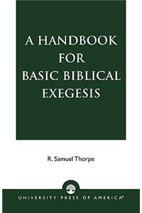Handbook for Basic Biblical Exegesis