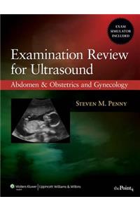 Examination Review for Ultrasound