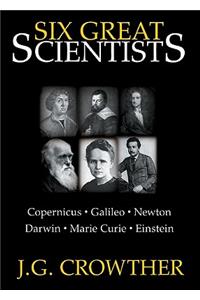 Six Great Scientists Lib/E