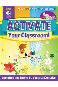 Activate Your Classroom!