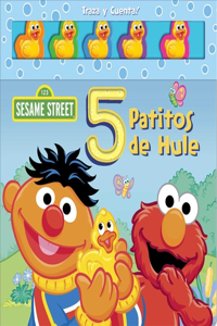 Sesame Street: 5 Patitos de Hule