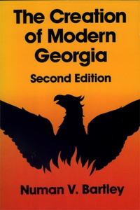 Creation of Modern Georgia, Second Edition