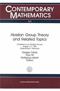Abelian Group Theory and Related Topics