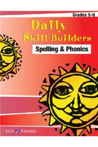 Daily Skill-Builders for Spelling & Phonics: Grades 5-6