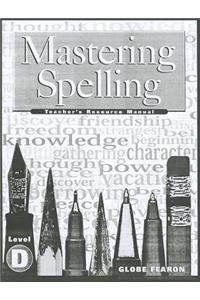 Mastering Spelling Level D TM 2000c