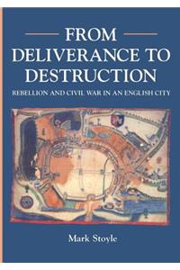 From Deliverance To Destruction