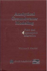 Analytical Groundwater Modelling: Flow and Contaminant Migration