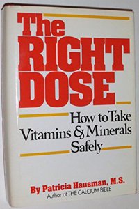 The Right Dose