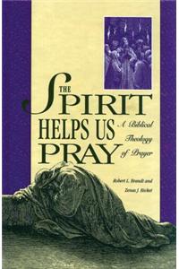 Spirit Helps Us Pray