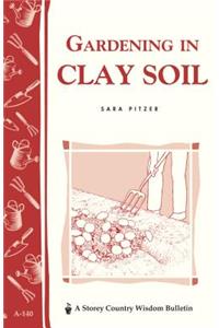 Gardening in Clay Soil