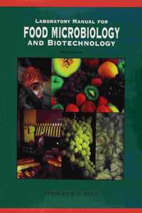 Laboratory Manual for Food Microbiology and Biotechnology